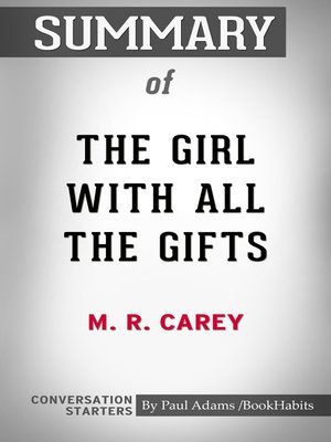 cover image of Summary of the Girl With All the Gifts